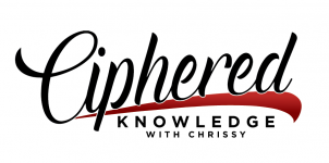 Ciphered knowledge with Chrissy